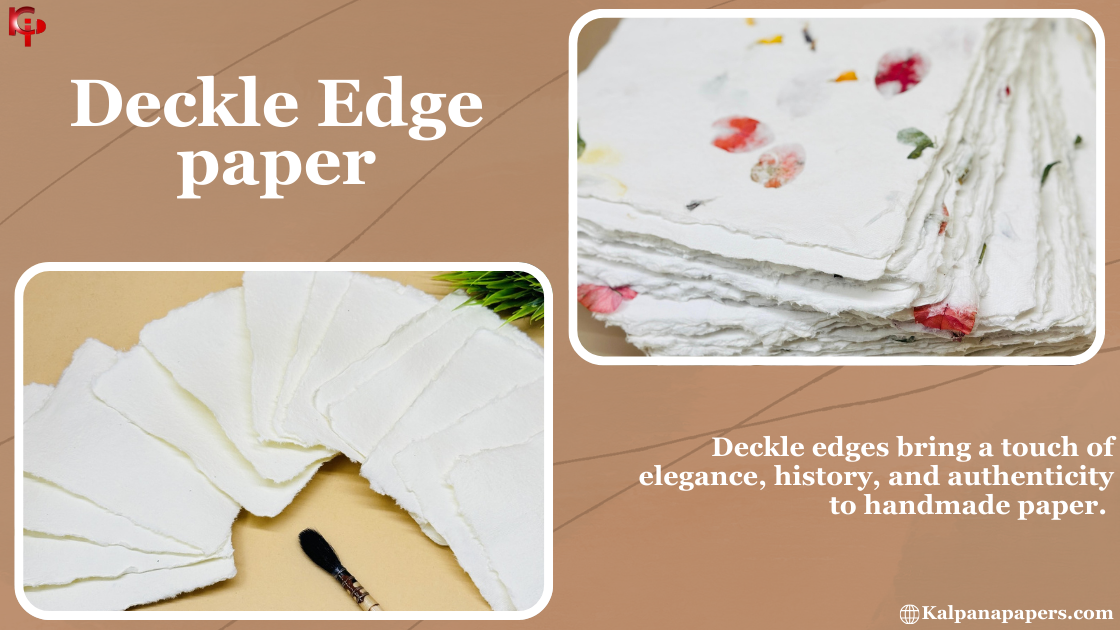 Deckle Edges In Handmade Paper A Guide To Vintage Aesthetics