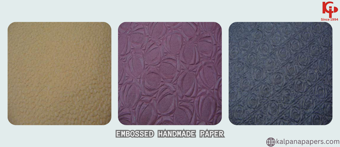 Embossed Handmade Papers